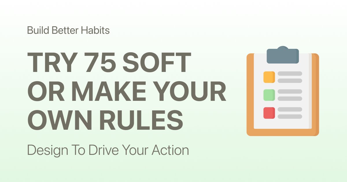 75 Hard Feels Like Too Much? Try 75 Soft, 30 Hard, or Your Own Rules