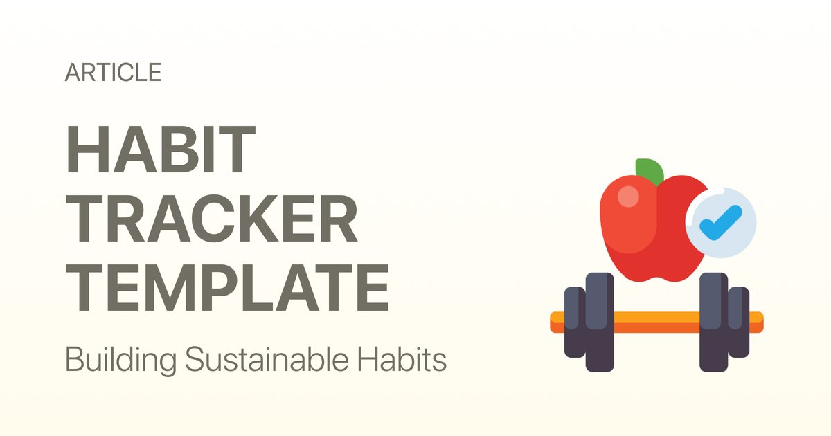A New Year’s Guide to Building Habits That Actually Stick: Free Habit Tracker Excel Template