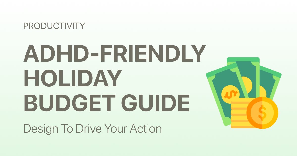 ADHD-Friendly Holiday Budget Guide (+ Free Notion Template)