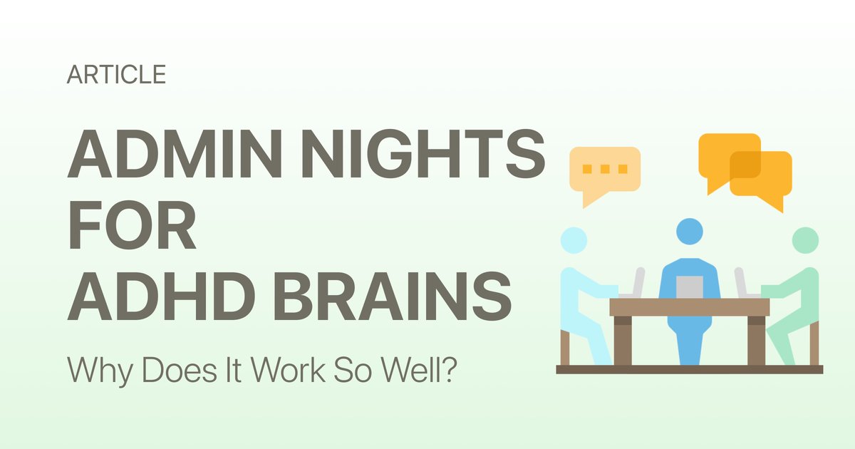 Why Admin Nights Work So Well for ADHD Brains