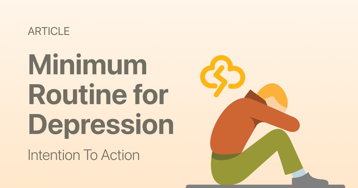 The “Bare Minimum Day” Routine for Depression (When Everything Feels Hard)