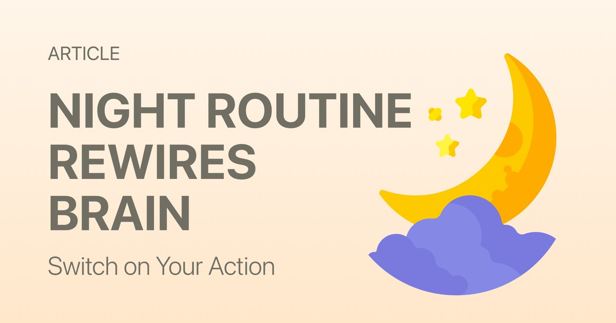 What Happens to Your Brain and Body When You Have a Consistent Night Routine