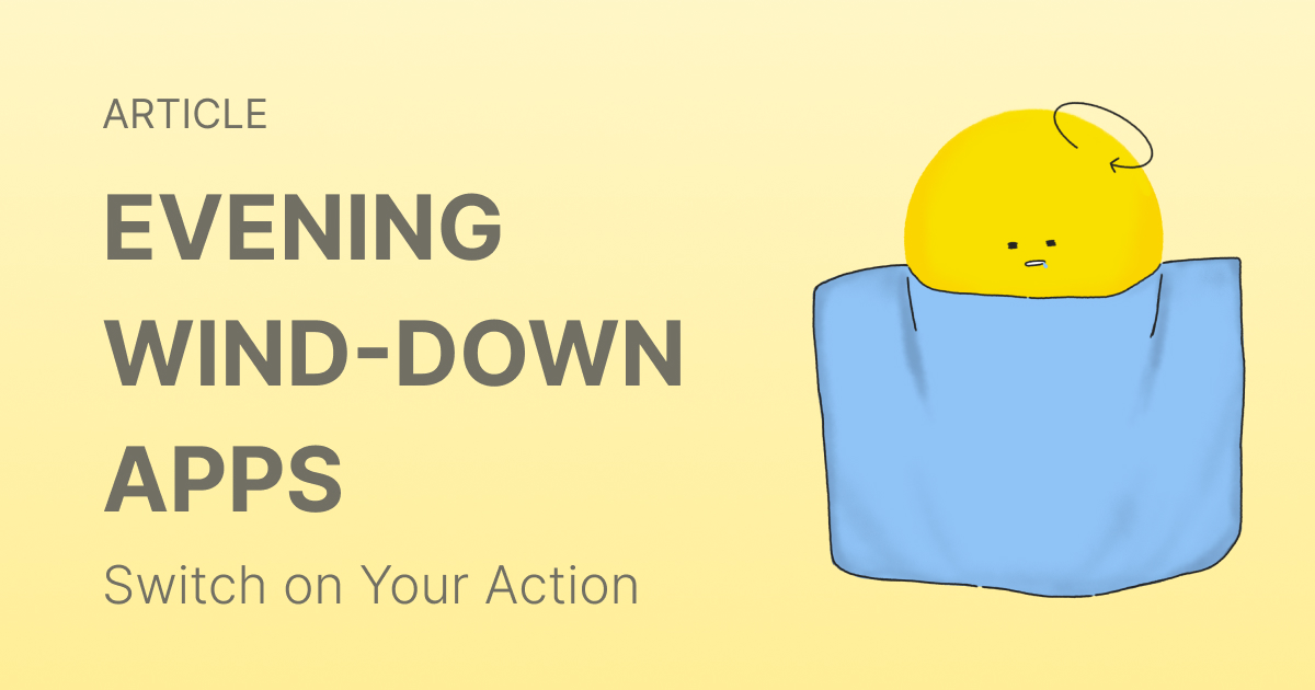 Best Evening / Night Wind-Down Routine Apps (2026)