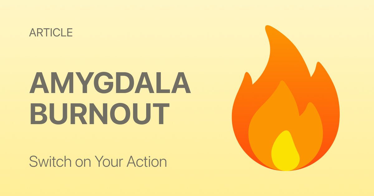 Amygdala Burnout Is Real: How Chronic Stress Rewires Your Brain and Destroys Your Habits