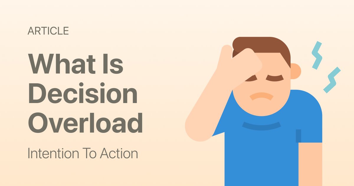 Decision Overload: What It Is and How to Make Life Feel Lighter