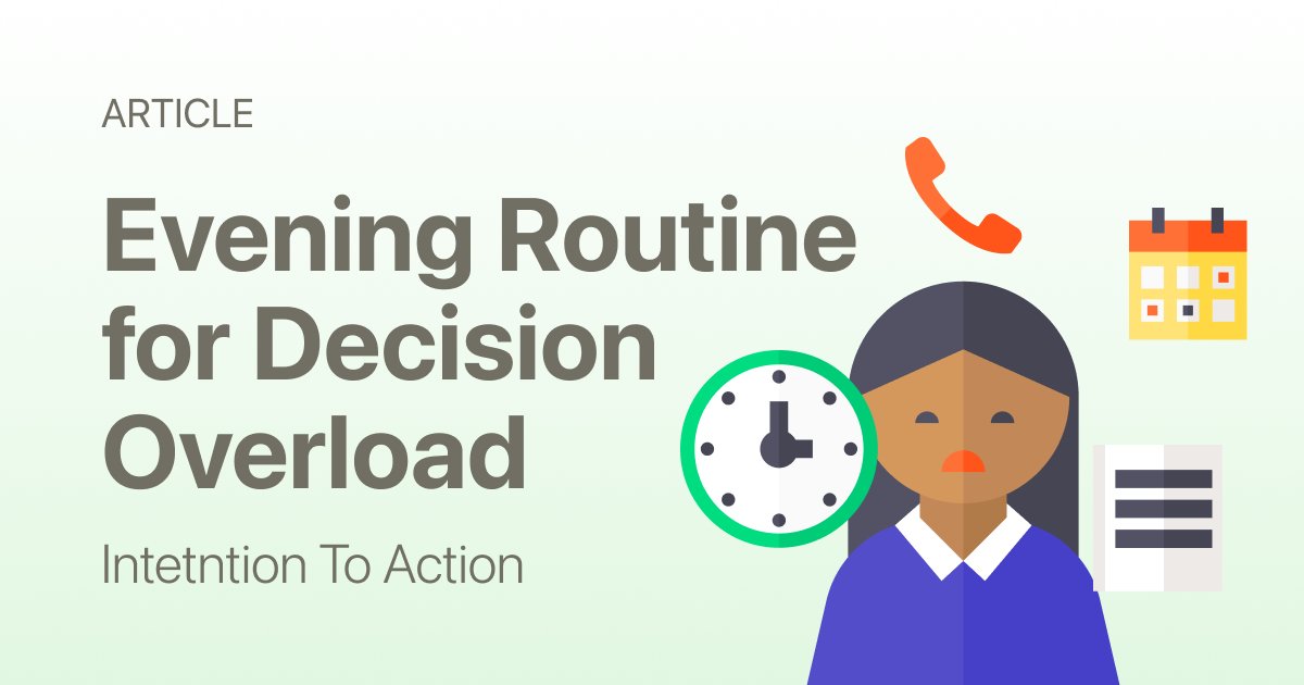 Evening Routine for Decision Overload (Reset After a Mentally Busy Day)