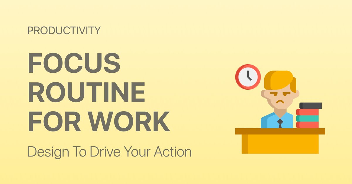 Focus Routine for Work: A Simple Structure to Stay Productive
