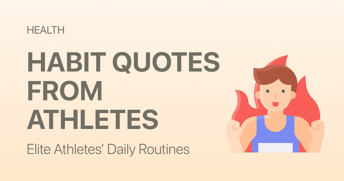 Habit Quotes from Elite Athletes and the Daily Routines Behind Them
