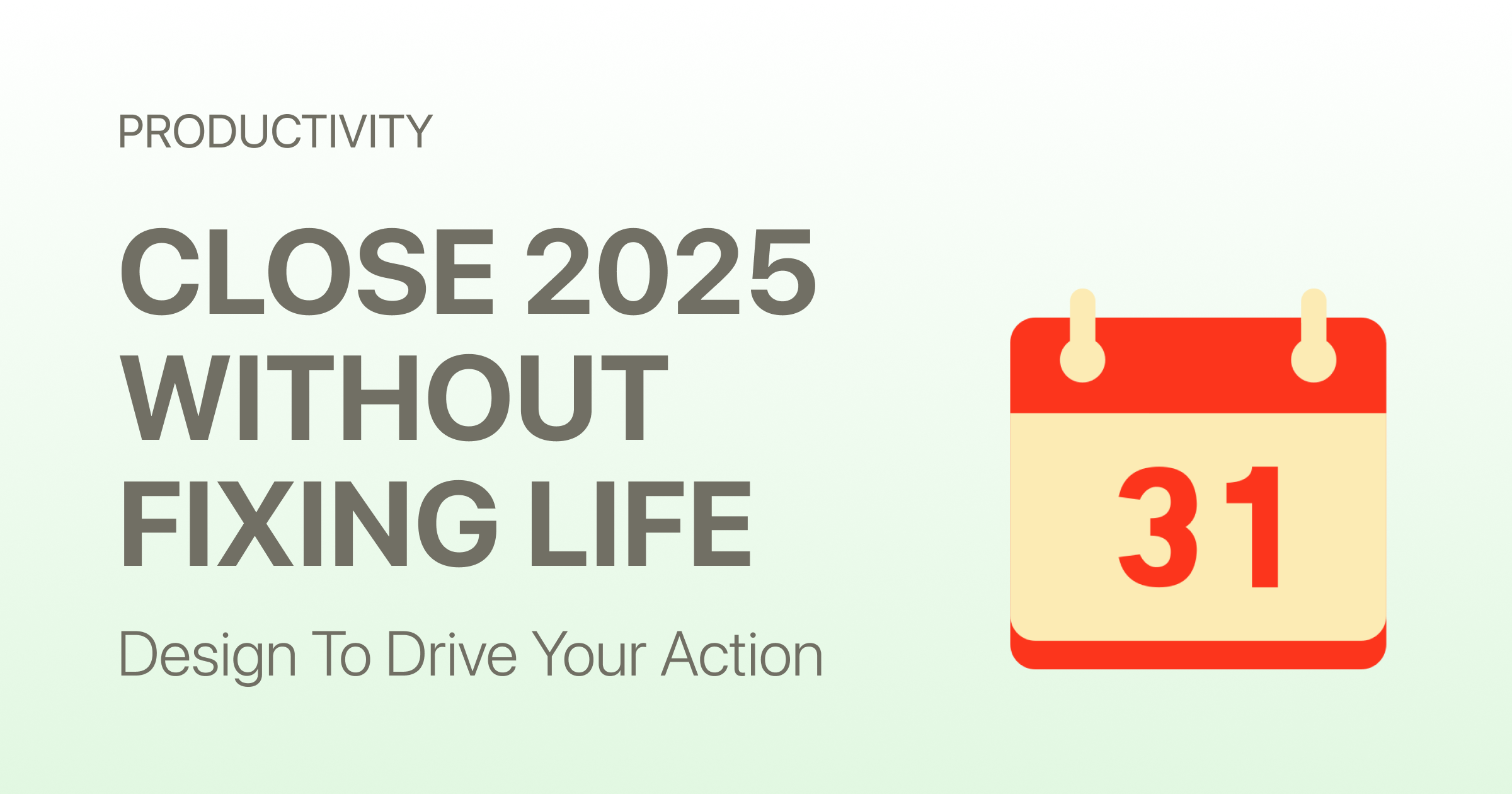 How to Close the Year Without Fixing Everything