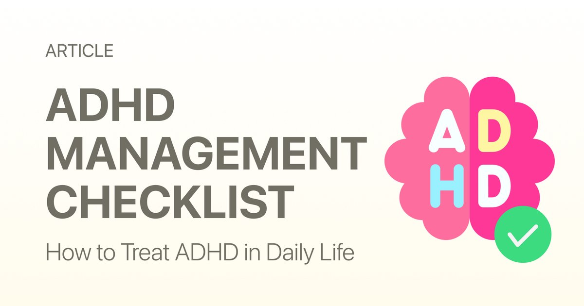 How to Treat ADHD in Daily Life: A Practical Structure Checklist