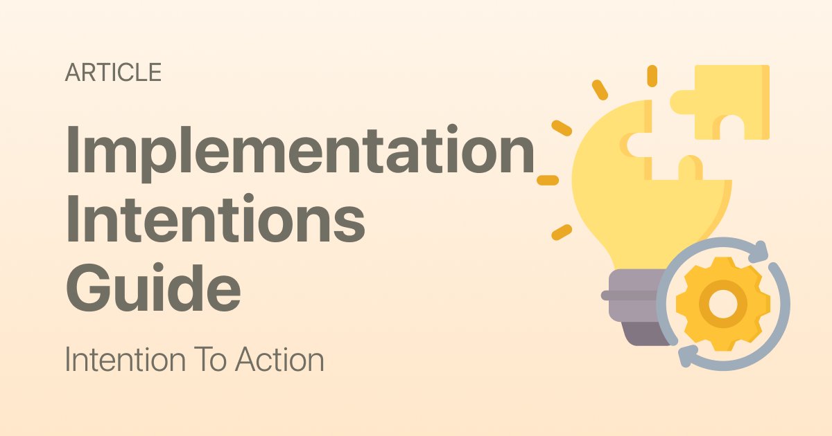 Implementation Intentions Guide (If–Then Planning That Works)