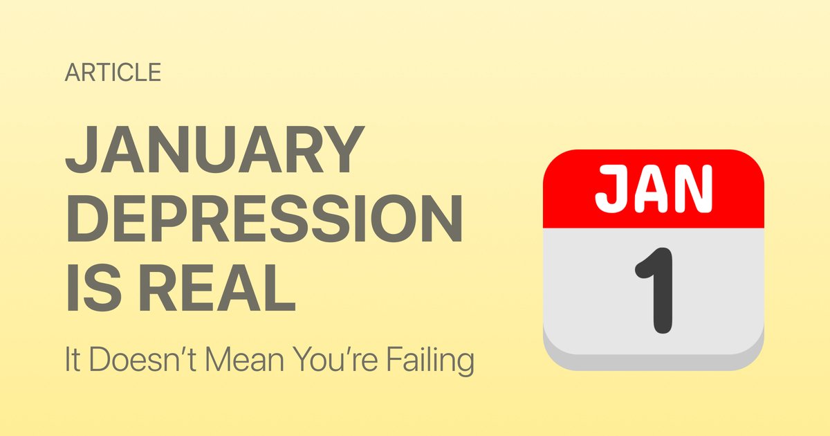 January Depression Is Real — And It Doesn’t Mean You’re Failing