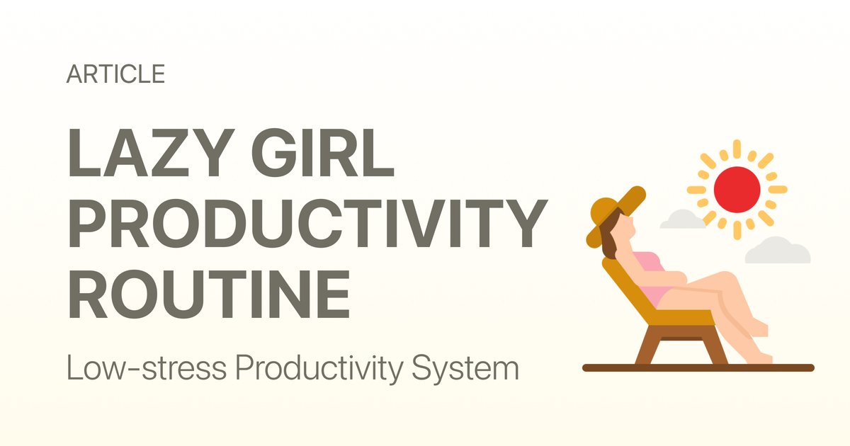 The Lazy Girl Productivity Routine That Actually Works