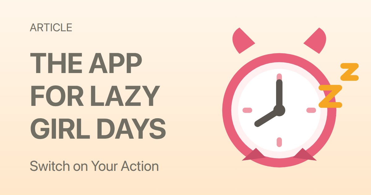 The Best App for Your Lazy Girl Routines (An Honest Routinery Review)