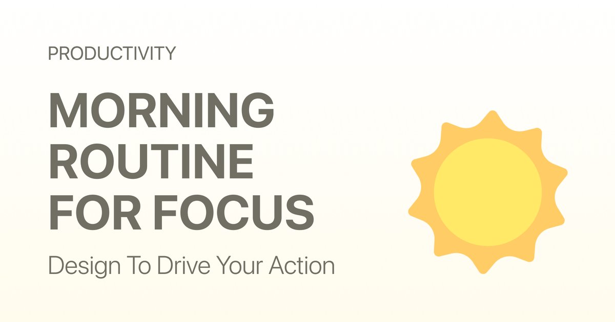 Morning Routine for Focus: Simple Steps to Boost Your Attention