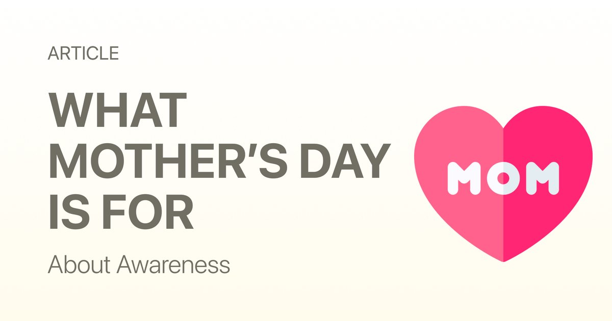 Mother’s Day Is a Reminder, Not a Solution