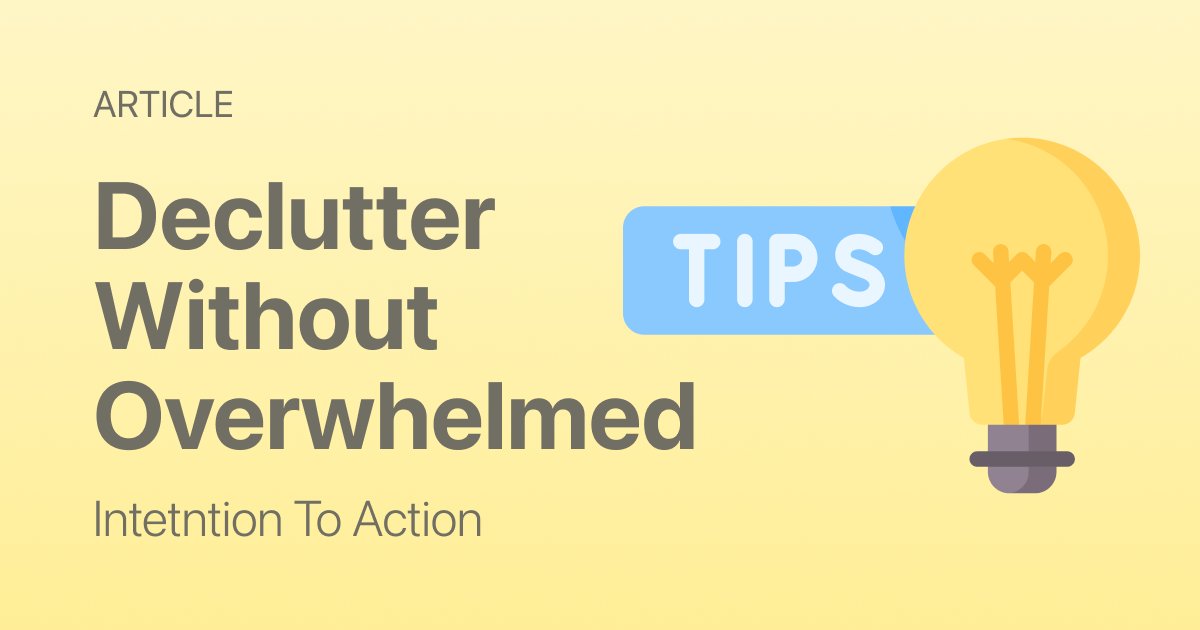 The One Small Area Rule: How to Declutter Without Getting Overwhelmed