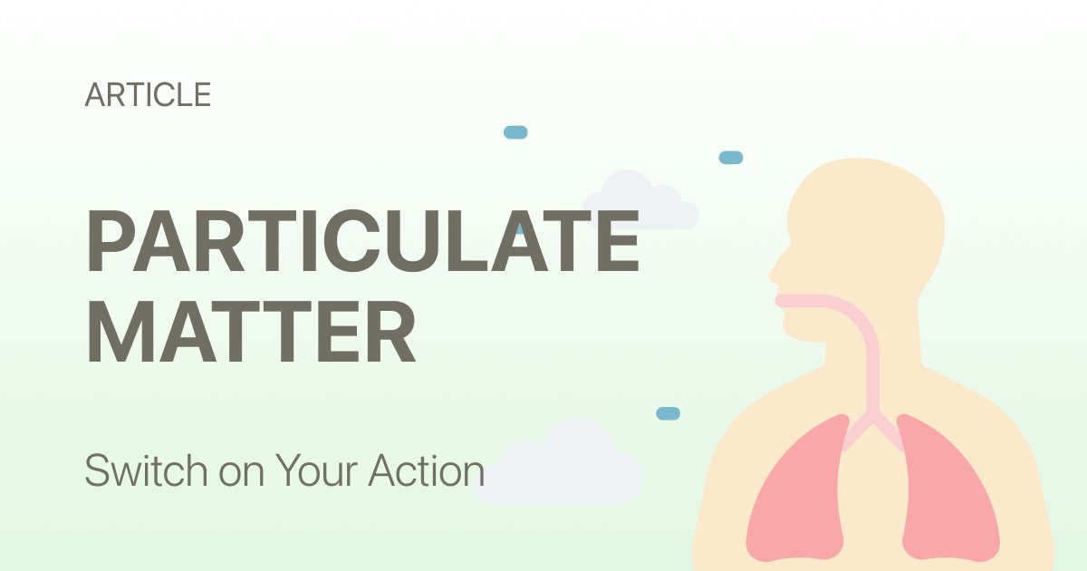 What Is Particulate Matter — And Why Should You Care About the Air Inside Your Day?