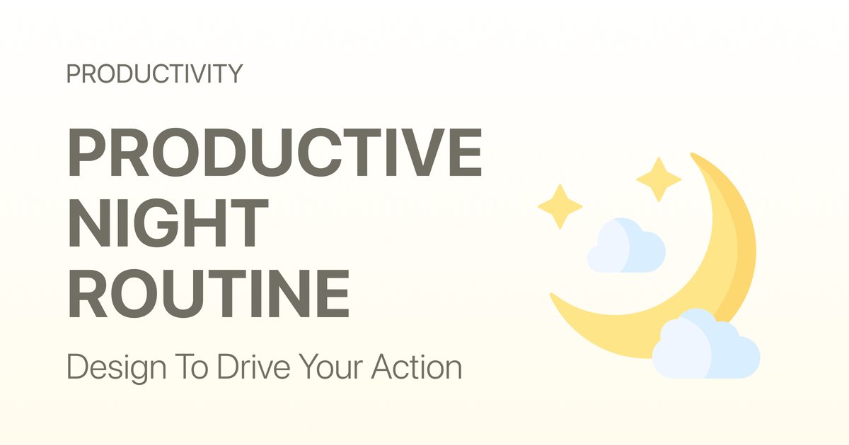Productive Night Routine: A Simple System to Reset Your Day