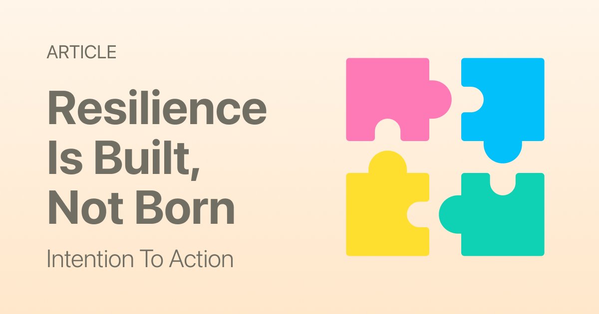 Resilience Is a Routine, Not a Personality Trait