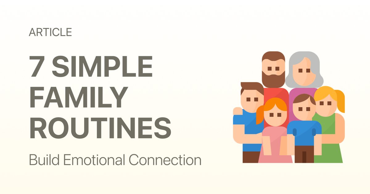 7 Simple Family Routines That Strengthen Emotional Connection