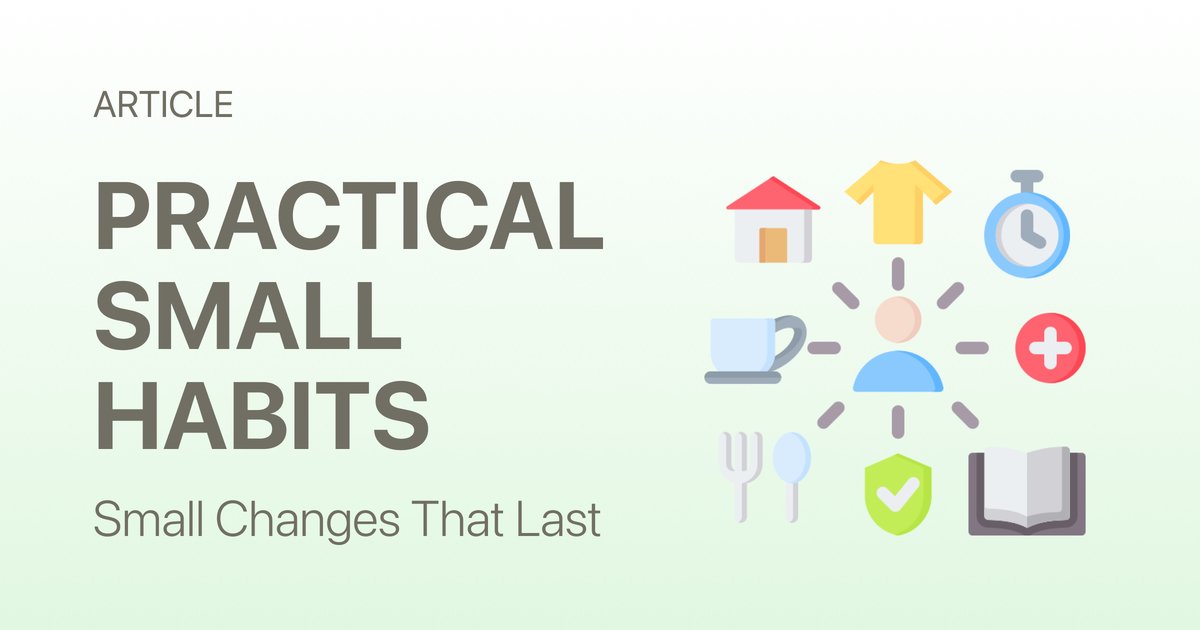 Small Habits That Actually Change Your Day