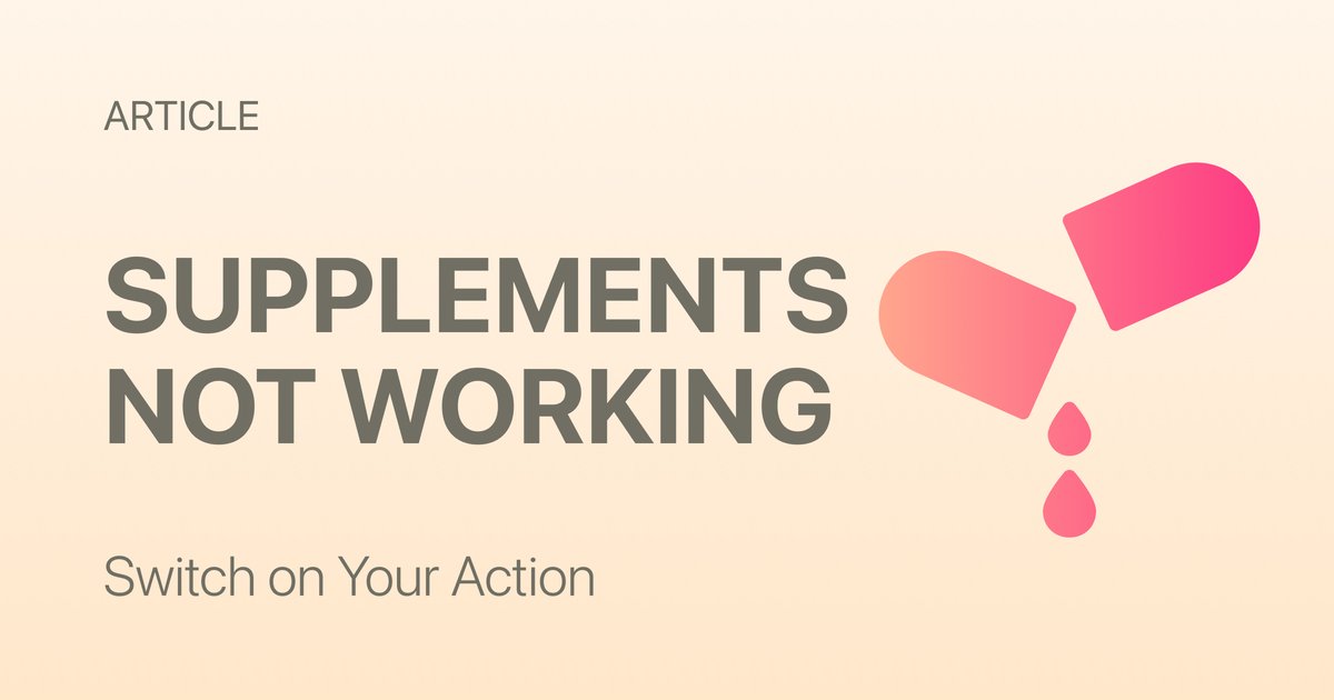 Are You Actually Absorbing Your Supplements? What Most People Get Wrong
