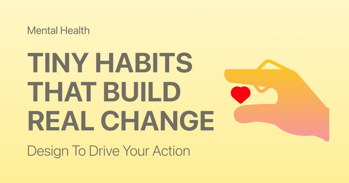 Tiny Habits, Real Change: How Small Routines Drive Real Motivation