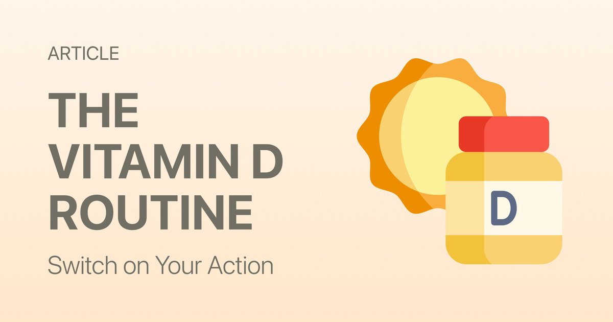 The Vitamin D Routine: When to Take It, What to Pair It With, and Why Sunlight Still Matters