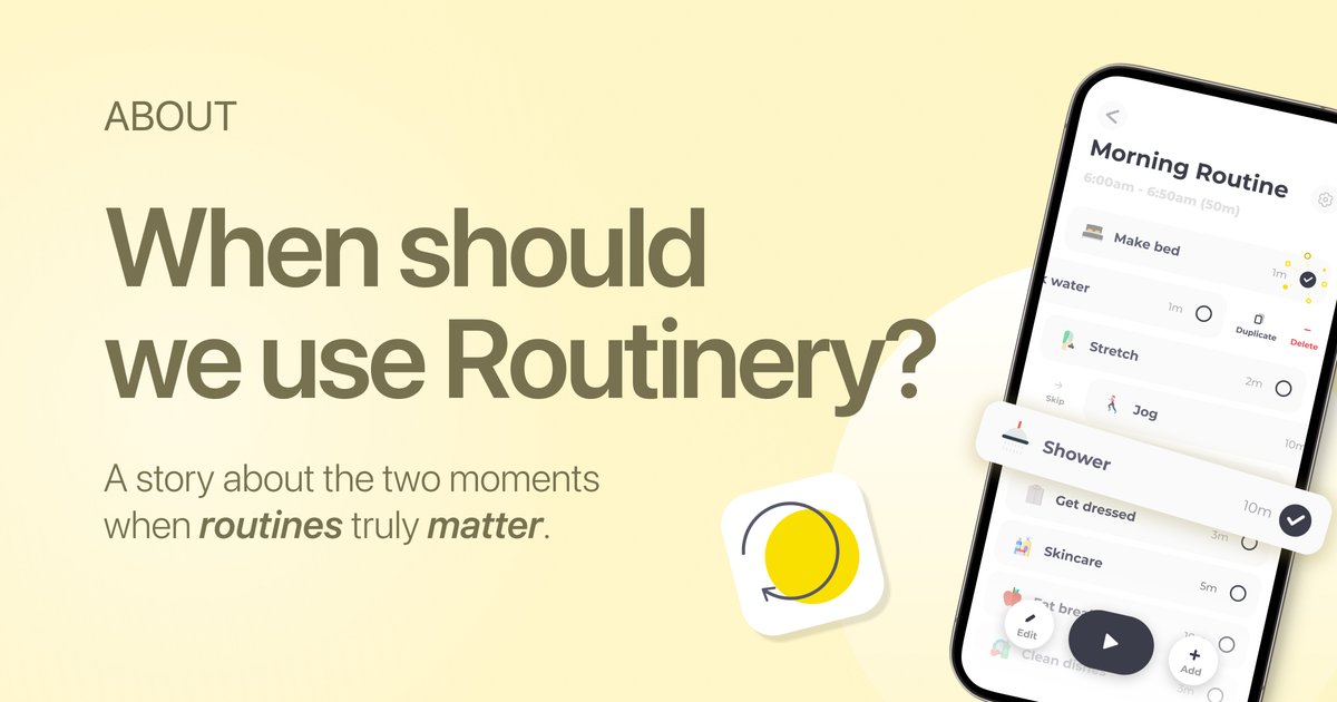When should we use Routinery?