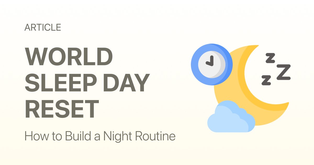 World Sleep Day Reset: How to Build a Night Routine That Actually Improves Sleep